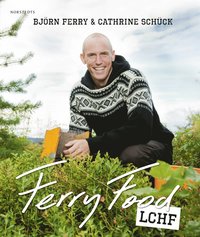 Ferry food : LCHF (inbunden)