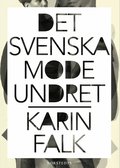 Det svenska modeundret