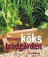 Den l�ttsk�tta k�kstr�dg�rden