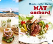 Mat ombord : l�ckert och l�ttlagat till sj�ss