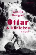 Ottar och k�rleken : en biografi