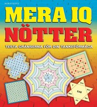 Mera IQ-n�tter : testa gr�nserna f�r din tankef�rm�ga (h�ftad)