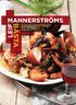 Leif Mannerstr�ms b�sta : fr�n husmanskost till sushi