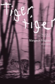 Tiger, tiger (inbunden)