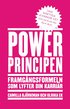 Powerprincipen - Framg�ngsformeln som lyfter din karri�r