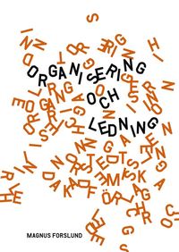 Organisering och ledning (h�ftad)