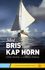 Med Bris mot Kap Horn (h�ftad)
