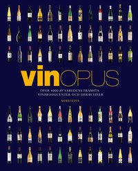 VinOpus : �ver 4000 av v�rldens fr�msta vinproducenter och deras viner (inbunden)