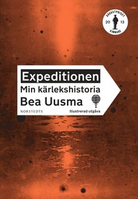 Expeditionen : min kärlekshistoria (illustrerad utgåva) (inbunden)