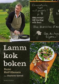 Lammkokboken - 100 recept till vardag och fest! (kartonnage)