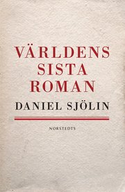V�rldens sista roman (e-bok)