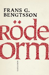 R�de Orm : en ber�ttelse fr�n okristen tid (inbunden)