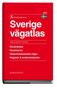 Sverige V�gatlas 2012 Motorm�nnen - 1:250000-:400000