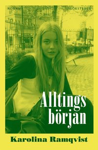 Alltings b�rjan (inbunden)