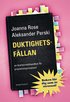 Duktighetsf�llan - En �verlevnadshandbok f�r prestationsprinsessor