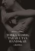 Torka aldrig t�rar utan handskar. 1, K�rleken