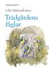 Tr�dg�rdens f�glar