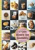 Stora boken om bakning : doften av nybakat!
