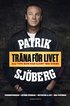 Tr�na f�r livet : 242 tips som har gjort mig stark