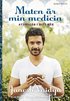 Maten �r min medicin : ayurveda i ditt k�k