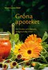 Gr�na apoteket : att bruka och bereda terapeutiska �rter