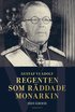 Gustaf VI Adolf Regenten som rddade monarkin