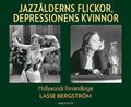 Jazzlderns flickor, depressionens kvinnor : Hollywoods frvandlingar