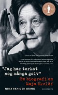 Jag har torkat nog mnga golv : en biografi om Maja Ekelf