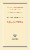 Svenska Akademiens intrdestal: Kjell Espmark