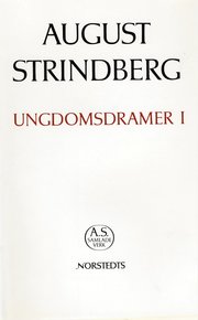 Ungdomsdramer. 1 - Nationalupplaga. 1, Ungdomsdramer. 1 (inbunden)