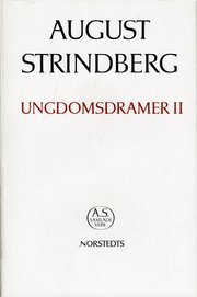 Ungdomsdramer. 2 - Nationalupplaga. 3, Ungdomsdramer. 2 (inbunden)