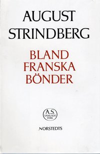 Bland franska b�nder : subjektiva reseskildringar - Nationalupplaga. 23, Bland franska b�nder : subjektiva reseskildringar (inbunden)