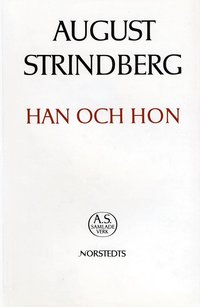 Han och hon : en sj�ls utvecklingshistoria (1875-76) - nationalupplaga. 22, Han och hon : en sj�ls utvecklingshistoria (1875-76) (inbunden)