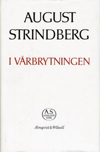 I v�rbrytningen - Nationalupplaga. 2, I v�rbrytningen (inbunden)
