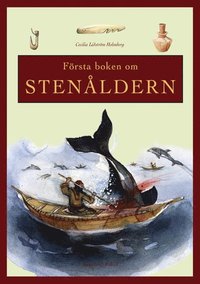 F�rsta boken om Sten�ldern (inbunden)