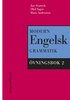 Modern engelsk grammatik : �vningsbok 2 + facit