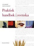 Praktisk handbok i svenska (h�ftad)