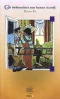 Easy Readers Gli imbianchini non hanno ricordi (niv� A)