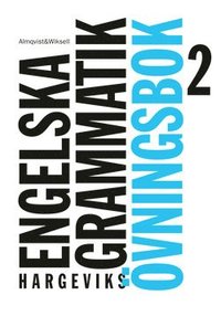 Hargeviks engelska grammatik �vningsbok 2 (inbunden)