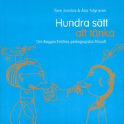 Hundra s�tt att t�nka : om Reggio Emilias pedagogiska filosofi (h�ftad)