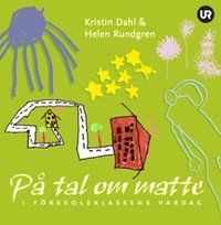 P� tal om matte i f�rskoleklassens vardag (inbunden)