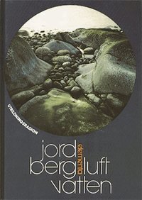 Jord, berg, luft, vatten : elementa (inbunden)