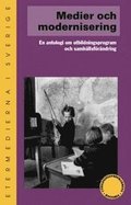 Medier och modernisering : en antologi om utbildningsprogram och samhllsf