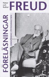 F�rel�sningar : orientering i psykoanalysen
