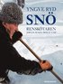 Sn� : rensk�taren Johan Rassa ber�ttar