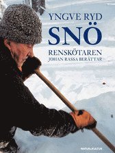 Sn� : rensk�taren Johan Rassa ber�ttar (inbunden)
