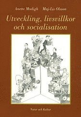 Utveckling, livsvillkor och socialisation - L�rarhandledning (h�ftad)