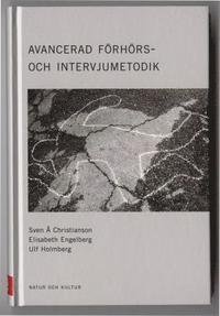 Avancerad f�rh�rs- och intervjumetodik