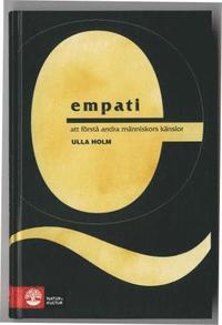Empati : Att f�rst� andra m�nniskors k�nslor<br>Ny revidera (kartonnage)