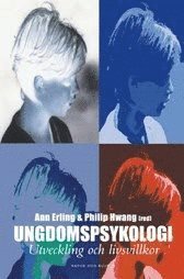 Ungdomspsykologi : Utveckling Och Livsvillkor (kartonnage)